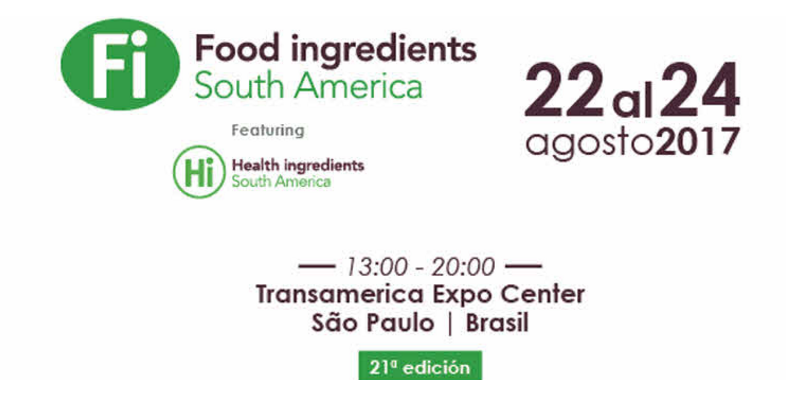 Food Ingredients South America 2016 : 22-24 Agosto 2017 - Brasil